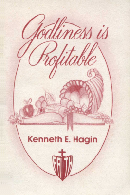 Godliness is profitable Kenneth E. Hagin.pdf